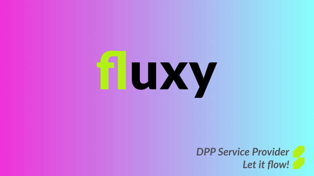 Fluxy.One banner – DPP Service Provider. Let it flow.
